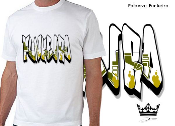 Camiseta com o nome funkeiro desenhado